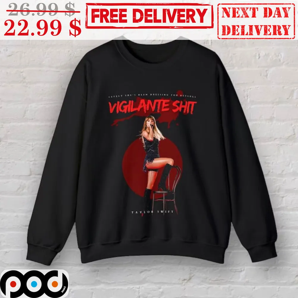 Taylr Swifties Viglante Shit Shirt