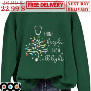 Nurse Shine Bright Like A Call Light Christmas Shirt