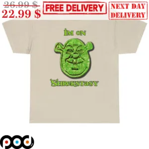Shrek I'm On Shrekstasy Shirt