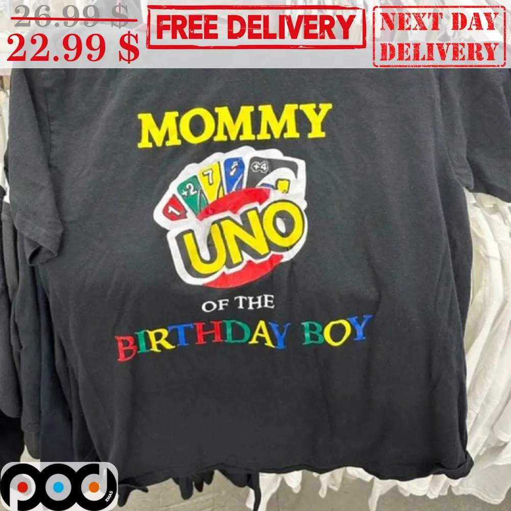 UNO Mommy Of The Birthday Boy Shirt