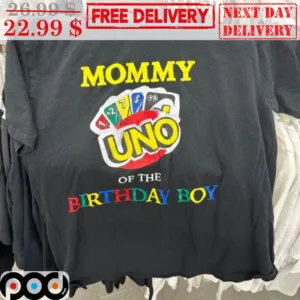 UNO Mommy Of The Birthday Boy Shirt