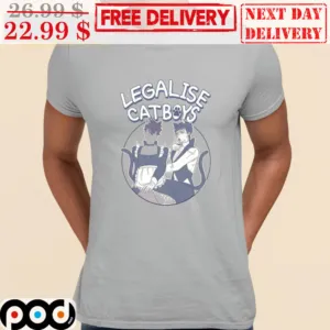 Legalise Cat Boys Shirt