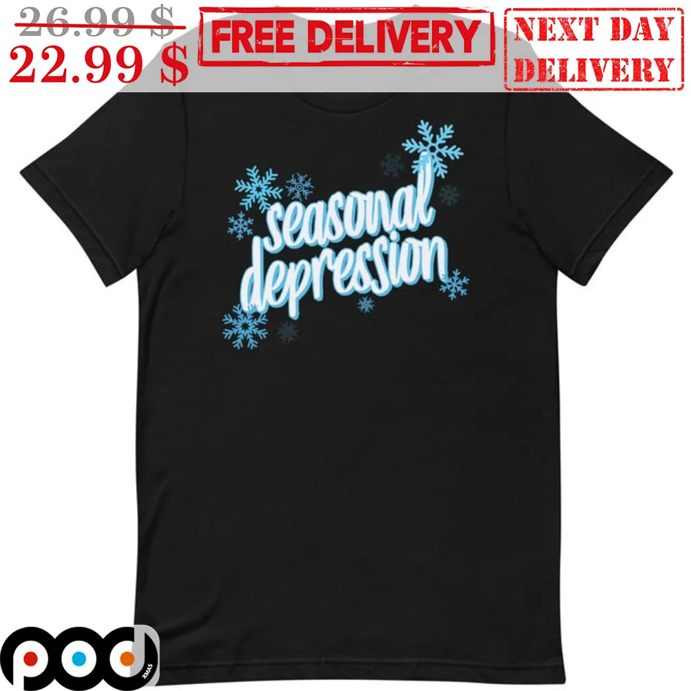 Seasonal Depression Snowflake Shirt