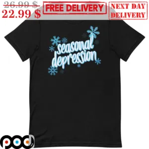Seasonal Depression Snowflake Shirt