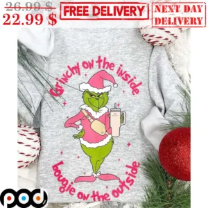 The Grinch Grinchy On The Inside Bougie On The Outside Merry Christmas Shirt