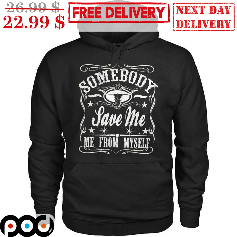 Somebody Save Me From Myself Cowboys Vintage Shirt