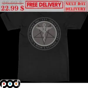 The Samuel Alito's Mom's Santanic Abortion Clinic TST Shirt