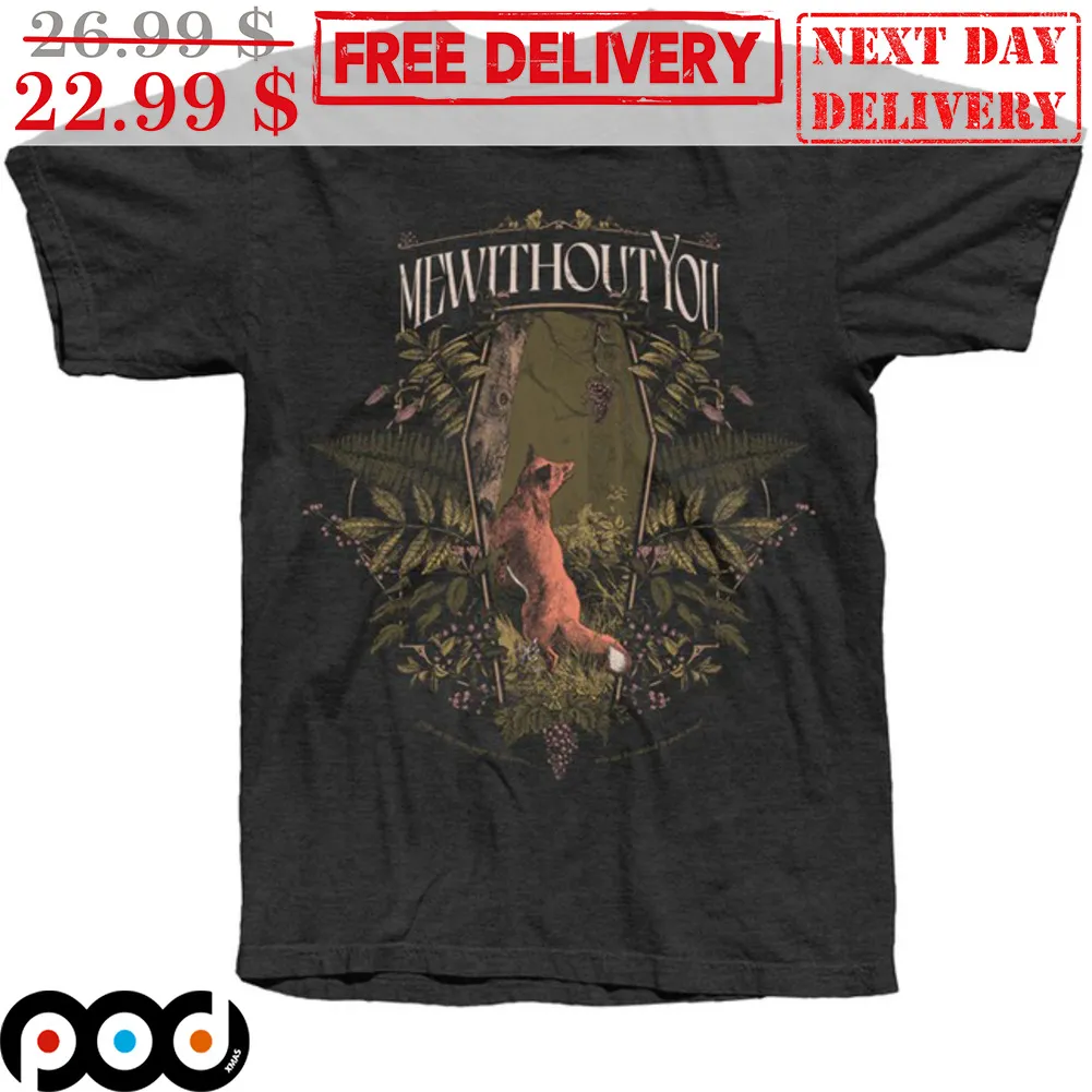 Fox Me Without You Forest Vintage Shirt
