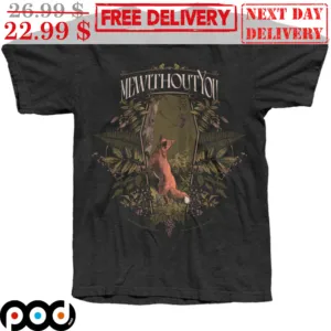Fox Me Without You Forest Vintage Shirt