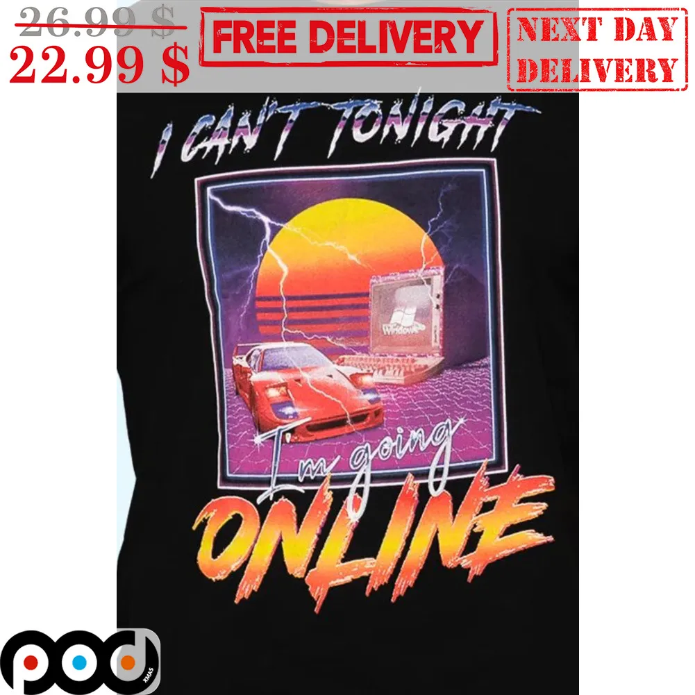 I Can't Tonight I'm Going Online Sunset Car Computer Lightning Shirt