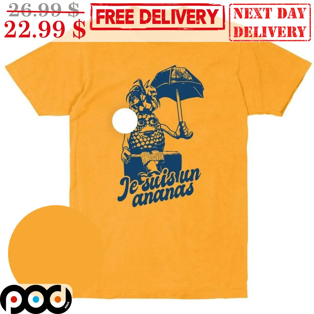 Pineapple Umbrella Je Suis Un Ananas Shirt