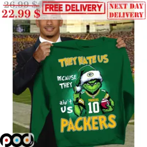 Grinch They Hate Us Because They Ain't Us Packers Green Bay Packers Shirt
