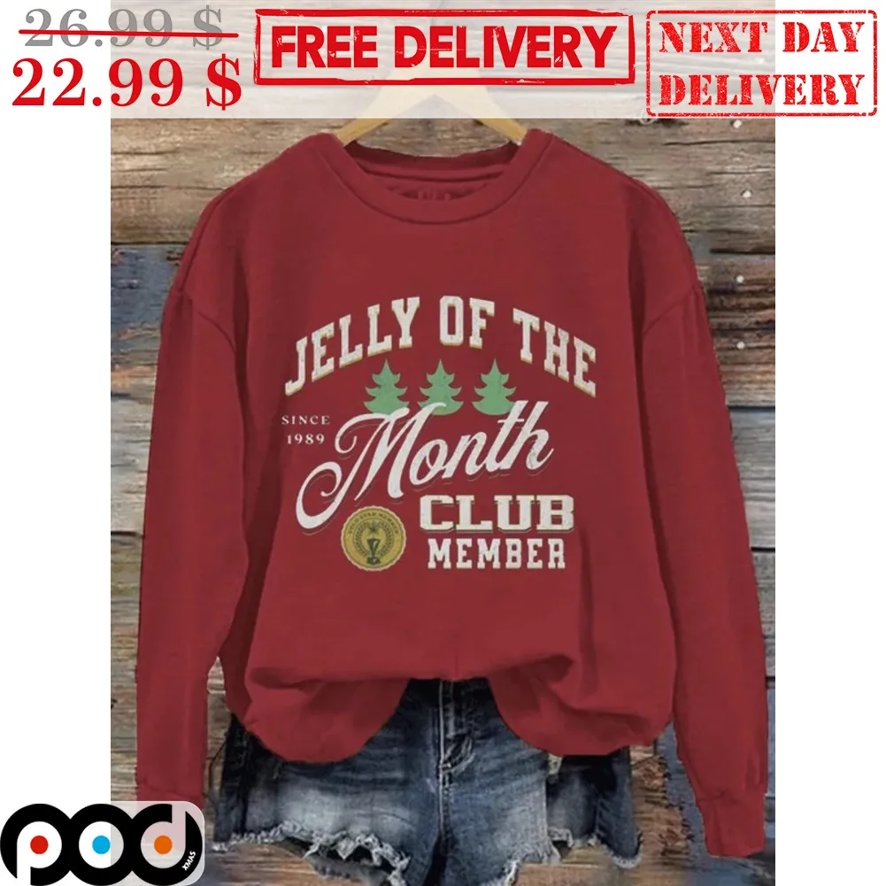 Jelly Of The Month Club Member Since 1989 Shirt