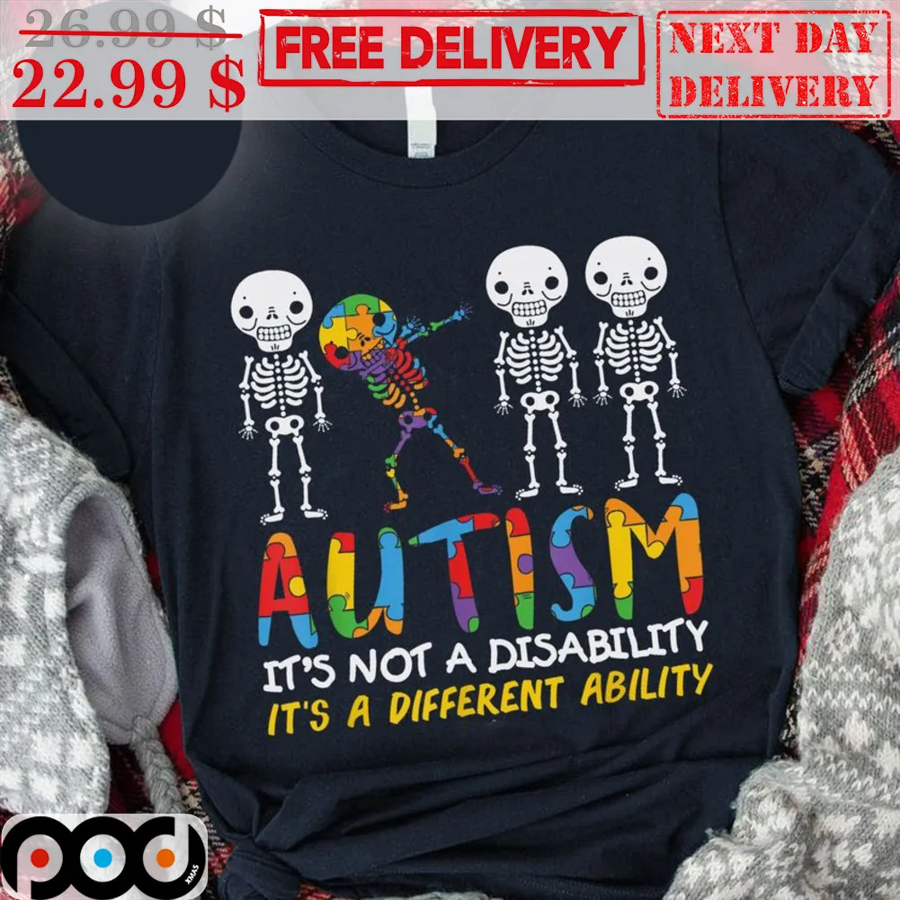 Skeleton Dabbing Autism It's Not A Disability It's A Different Ability Shirt