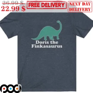 Dinosaur Doris The Finkasaurus Shirt