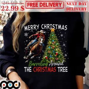Cowgirl Merry Christmas Barreling Around The Christmas Tree Shirt