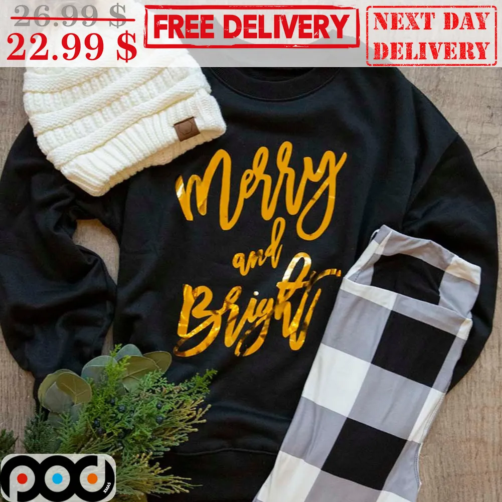 Merry And Bright Shirt