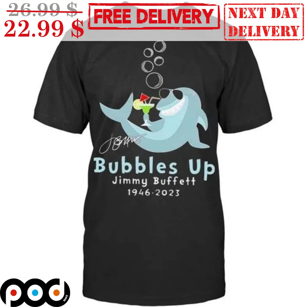 Shark Bubbles Up Jimmy Buffett Signature 1946 2023 Shirt