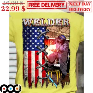 Welders Are Awesome American Flag Shirt