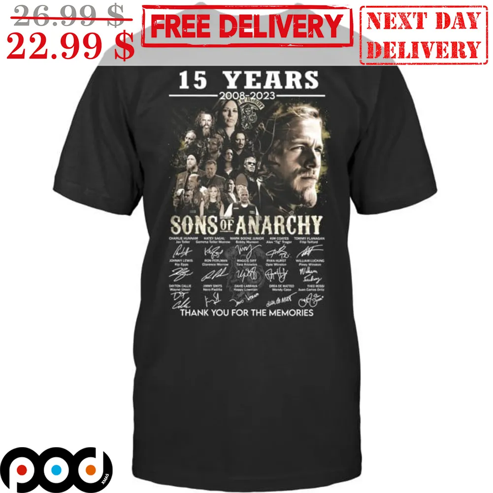 15 Years 2008 2023 Sons Of Anarchy Signature Thank You For The Memories Shirt