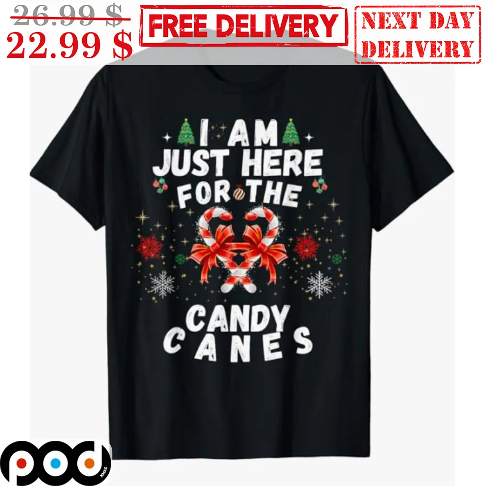 I Am Just Here For The Candy Canes Heart Christmas Shirt