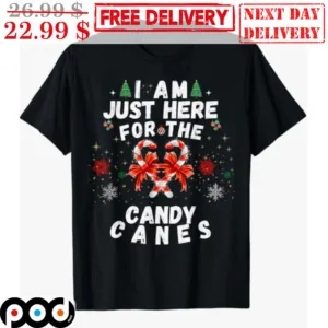 I Am Just Here For The Candy Canes Heart Christmas Shirt