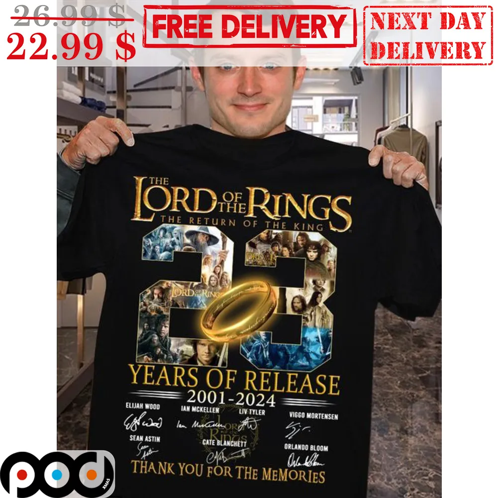 The Lord Of The Rings The Return Of The King 23 Years Of Release 2001 2024 Signature Thank You For The Memories Shirt