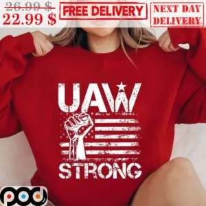 Fist UAW Strong American Flag Vintage Shirt