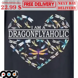Heart I Am A Dragonflyaholic Shirt