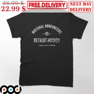 National Announcers Vs Detroit Hockey Shirt