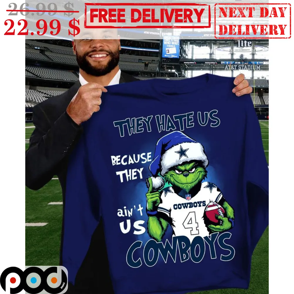 Grinch Dallas Cowboys They Hate Us Because They Ain't Us Cowboys Shirt
