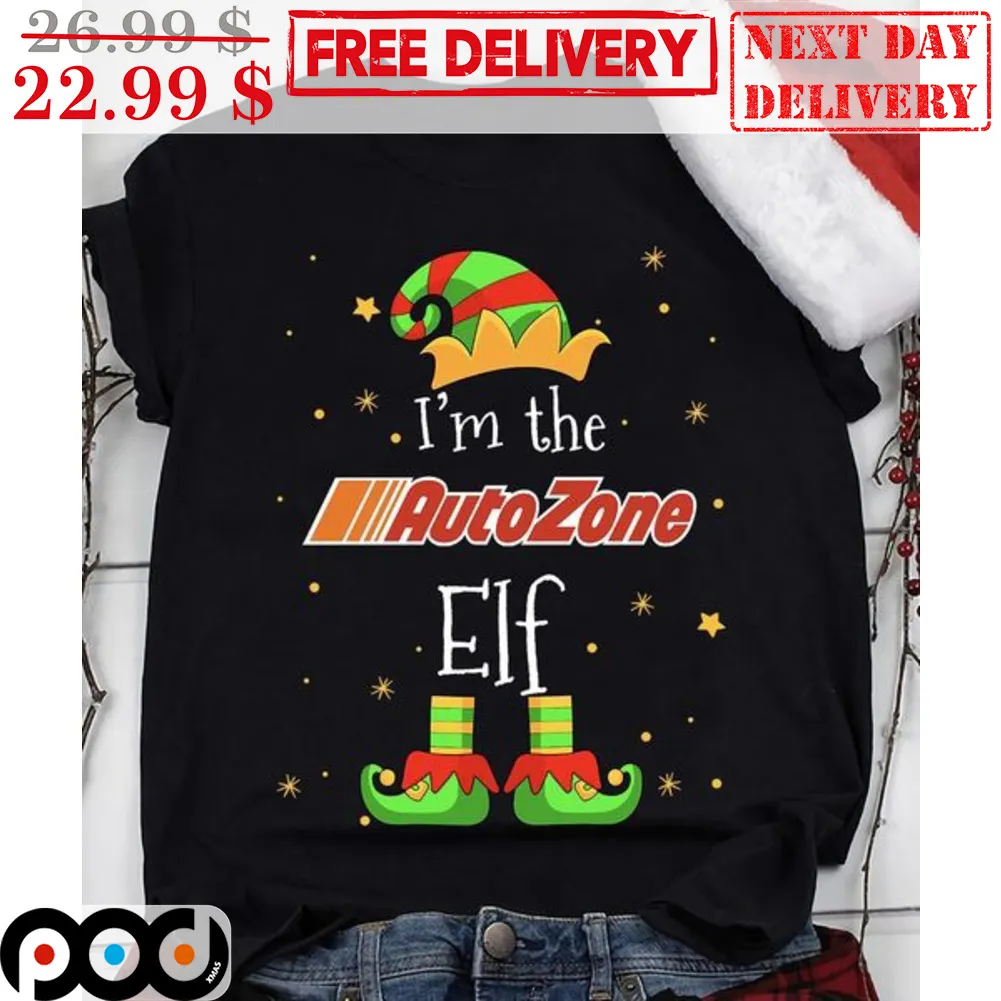 I'm The Auto Zone ELF Christmas Shirt