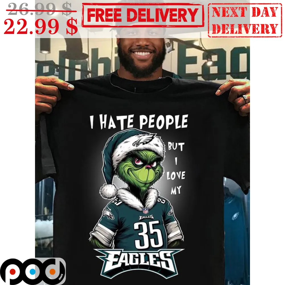Santa Grinch I Hate People But I Love My Phialdelphia Eagles Shirt