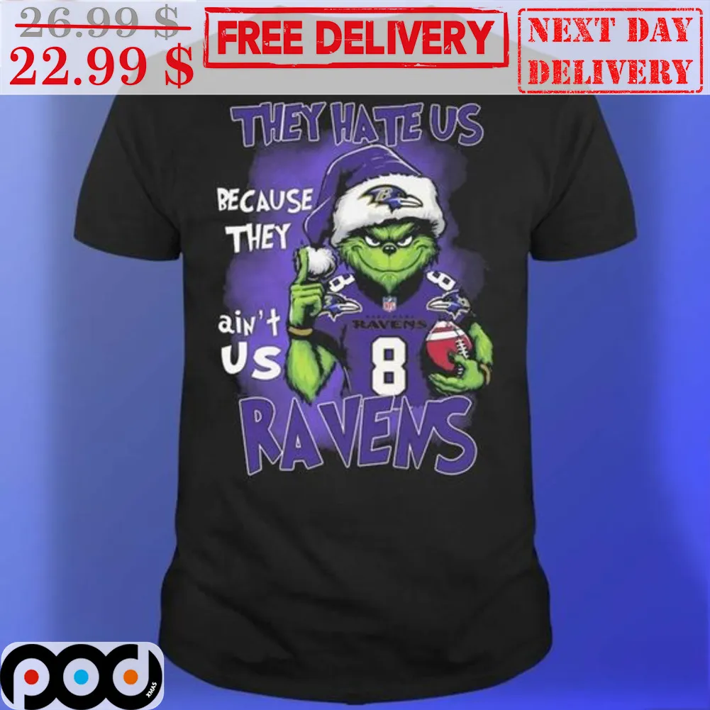 Santa Grinch They Hate Us Because They Ain't Us Baltimore Ravens Shirt