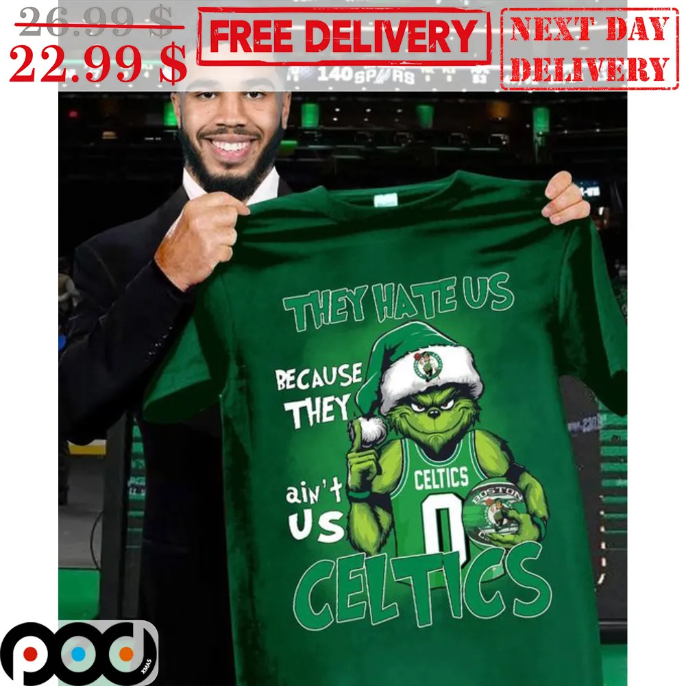 Santa Grinch They Hate Us Because They Ain't Us Celtics Shirt