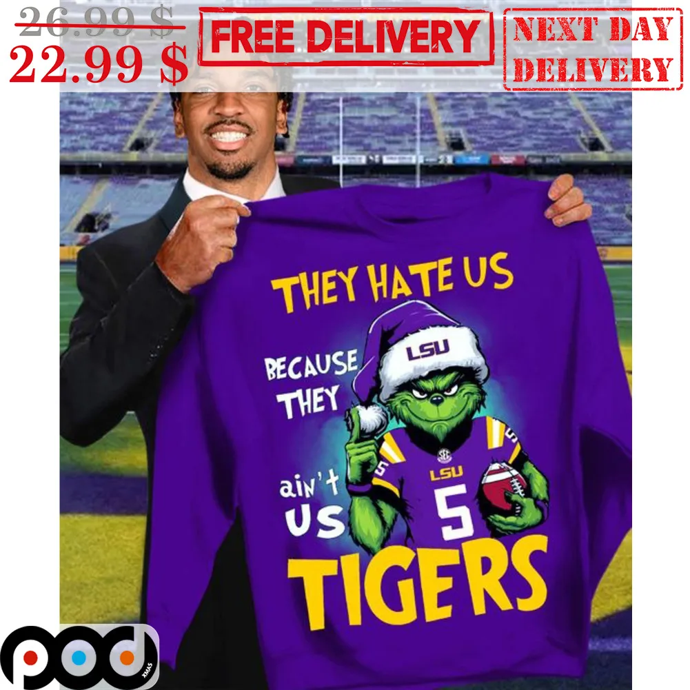 Santa Grinch They Hate Us Because They Ain't Us LSU Tigers Shirt