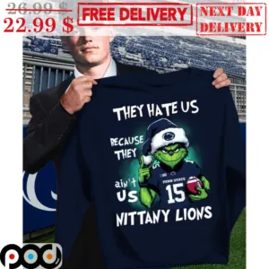 Santa Grinch They Hate Us Because They Ain't Us Nittany Lions Shirt