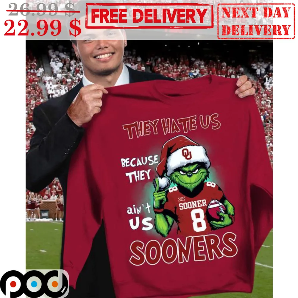 Santa Grinch They Hate Us Because They Ain't Us Sooners Shirt