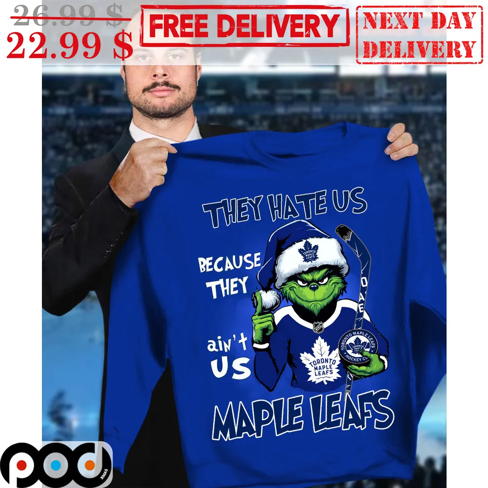 Santa Grinch They Hate Us Because They Ain't Us Maple Leafs Hockey Shirt