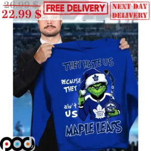 Santa Grinch They Hate Us Because They Ain't Us Maple Leafs Hockey Shirt