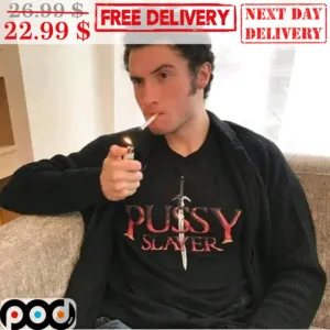 Pussy Slayer Sword Shirt