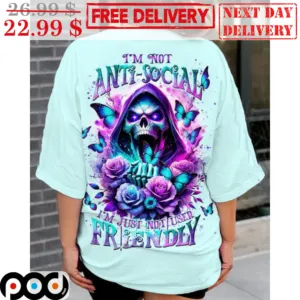 Death I'm Not Anti-Social I'm Just Not User Friendly Shirt
