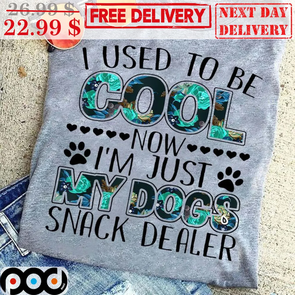 I Used To Be Cool Now I'm Just My Dogs Snack Dealer Shirt