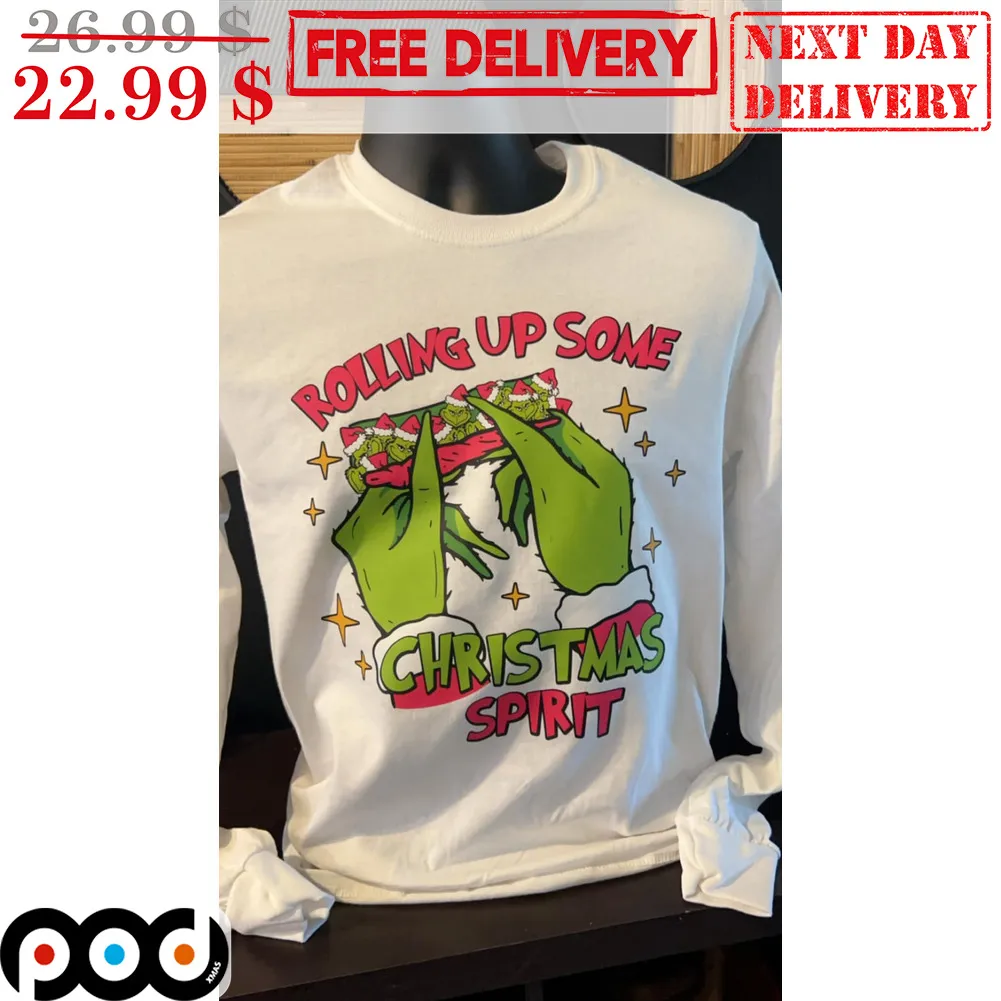 Grinch Weed Rolling Up Some Christmas Spirit Shirt