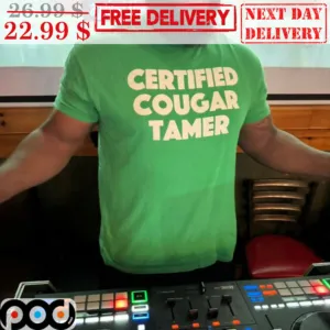 Certified Cougar Tamer Shirt