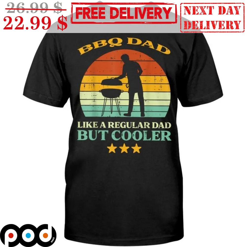 BBQ Dad Like A Regular Dad But Cooler Vintage Shirt
