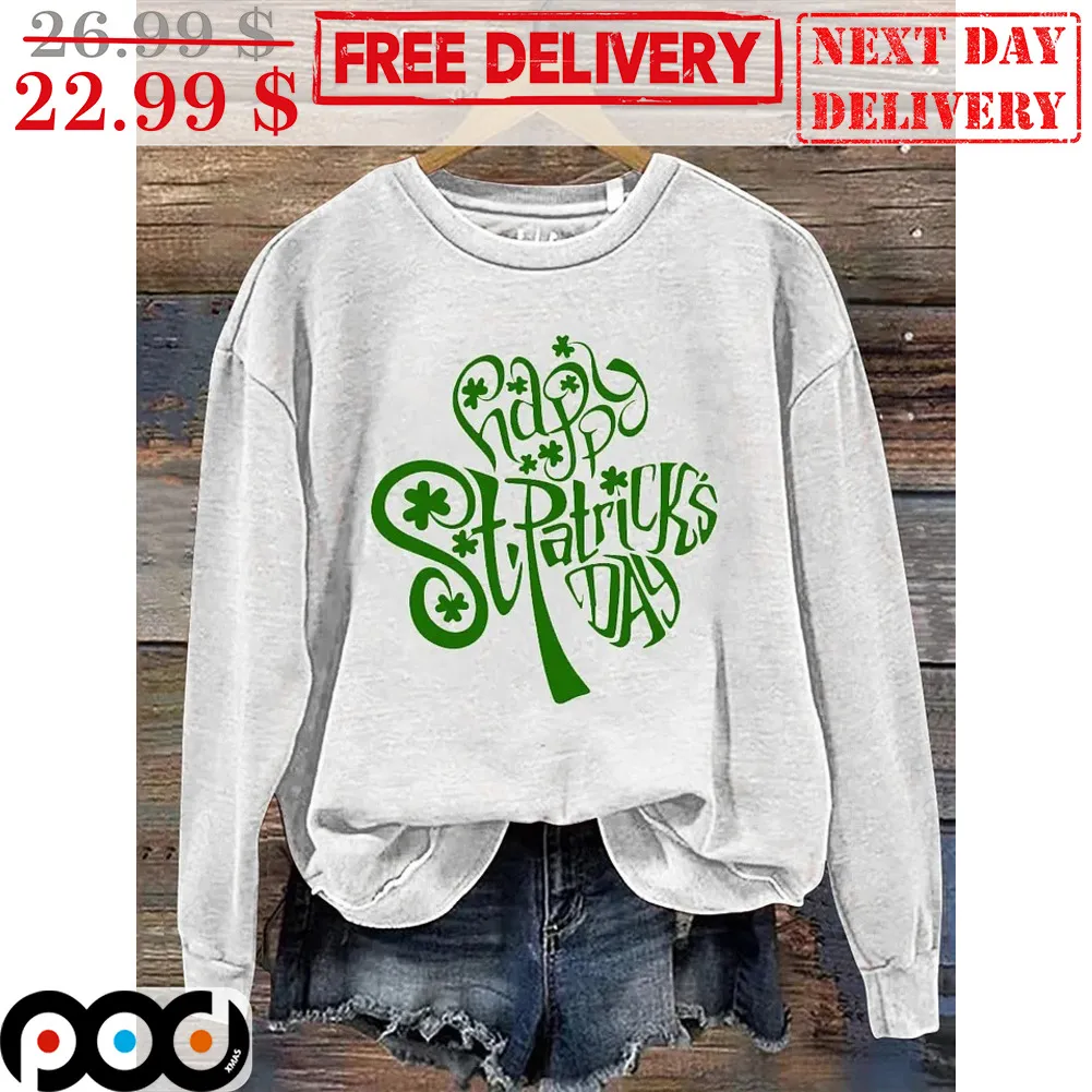 Happy St Patricks Day Shirt