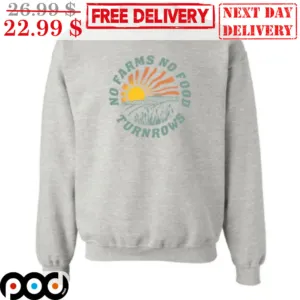 Sunset No Farms No Food Turnrows Shirt