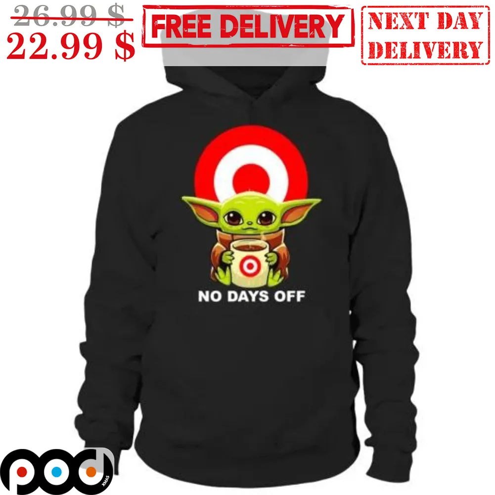 Baby Yoda No Days Off Shirt