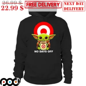 Baby Yoda No Days Off Shirt